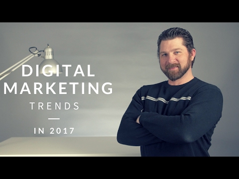 2017年數字營銷趨勢||摩比斯媒體解決方案 (Digital Marketing Trends In 2017 || Mobius Media Solutions)
