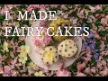 Cottagecore Baking: Making Fairy Cakes