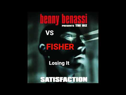 Benny Benassi - Satisfaction VS Fisher - Losing It (Adry OUD Mix)