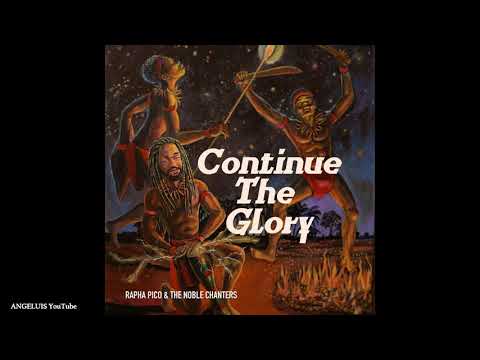 Rapha Pico & The Noble Chanters - Everday [Release 2020]