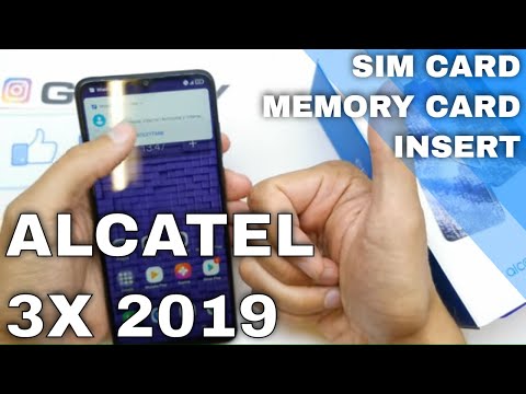 How to insert SIM and MEMORY CAR Alcatel 3X 2019