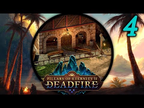 New in Town - Let's Play Pillars of Eternity II: Deadfire (PotD) #4