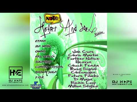 Heart and Soul Riddim Mix (Full Album - Vol 1 & 2) ft. Jah Cure, Etana, Chris Martin, Busy Signal.