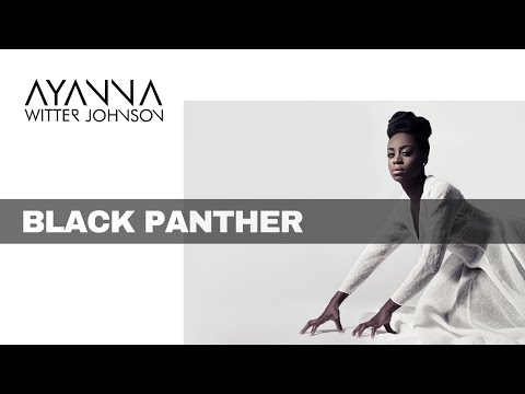 Ayanna Witter-Johnson | Black Panther (Official Video)