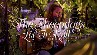 The Sheepdogs - Let It Roll