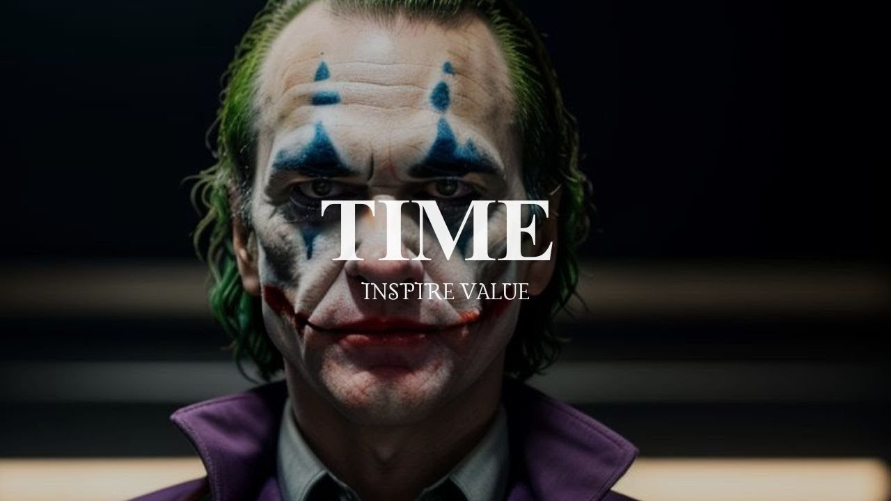 Time | The Joker
