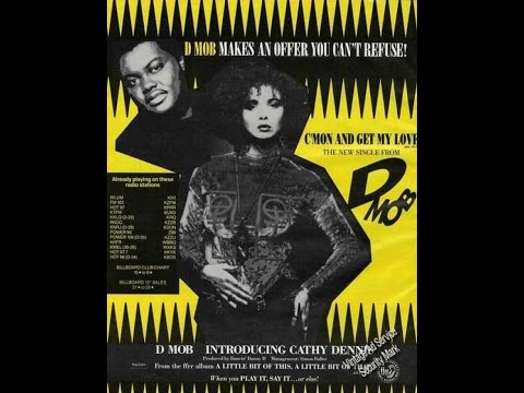 C'mon And Get My Love (Dance Hall Mix) - Cathy Dennis with D-Mob