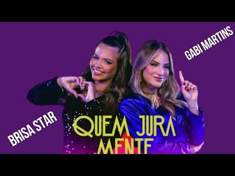 Brisa Star e Gabi Martins - Quem Jura Mente