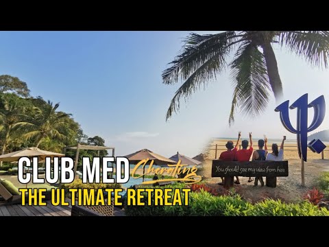 Club Med Cherating – O melhor retiro