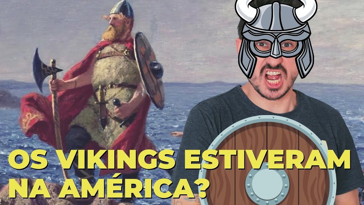 OS VIKINGS ESTIVERAM NA AMÉRICA? || VOGALIZANDO A HISTÓRIA