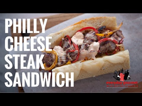 Philly Cheese Steak Sandwich | Everyday Gourmet S6 E29