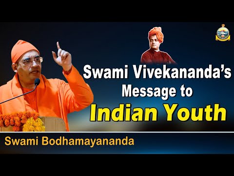 Swami Vivekananda's Message to Inidan Youth | Sw Bodhamayananda |SRI RAMAKRISHNA PRABHA English