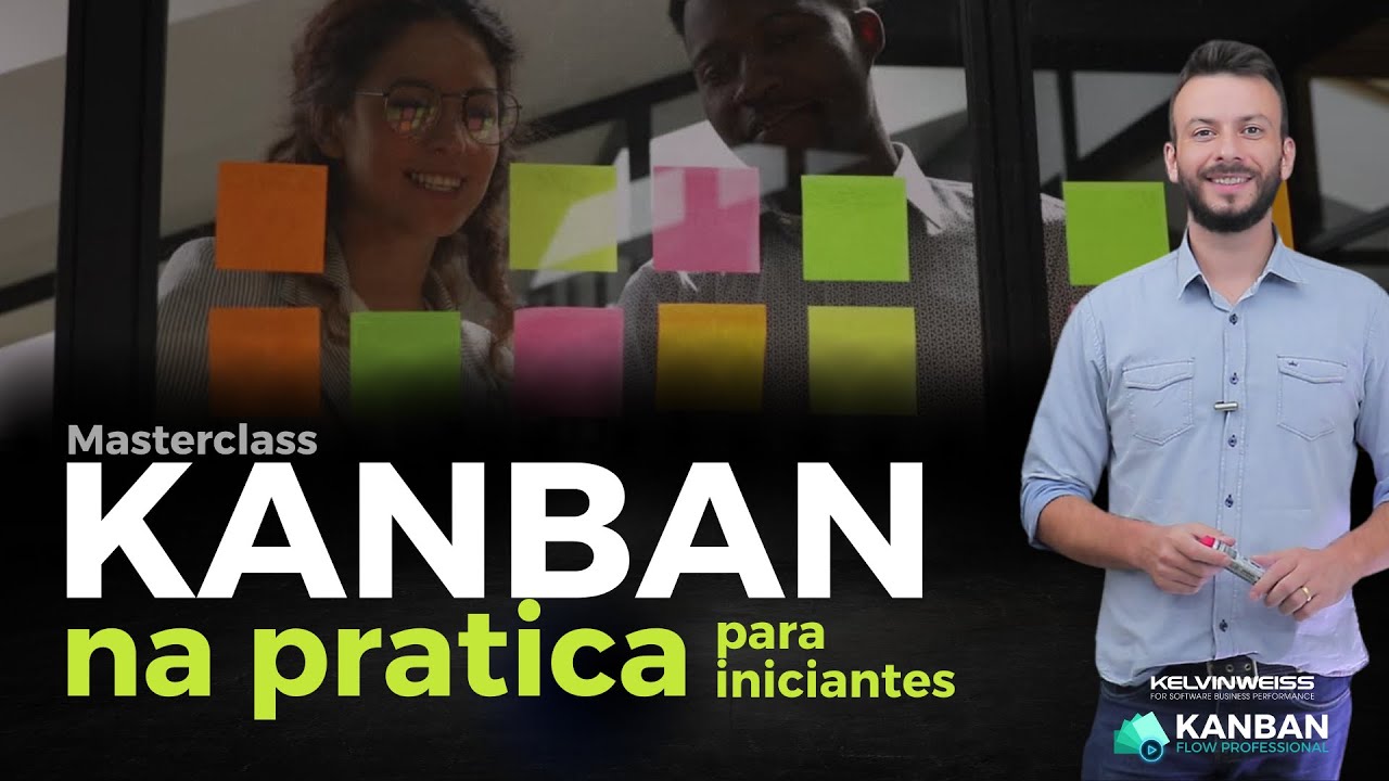 Masterclass Kanban na pratica para iniciantes
