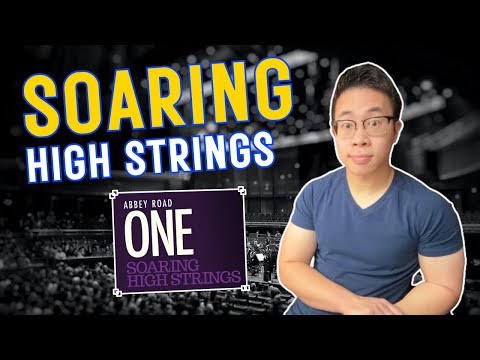 Abbey Road ONE: Soaring High Strings! (Spitfire Audio)