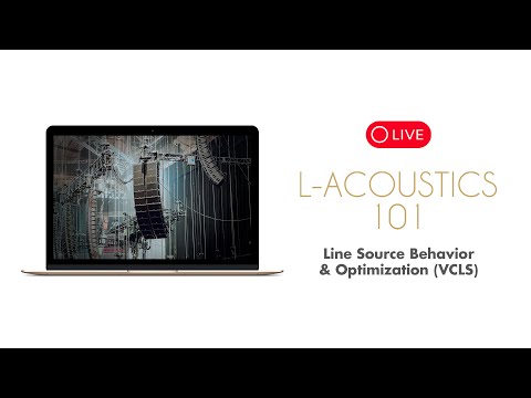 Line Source Behavior and Optimization - Education (L-Acoustics 101)