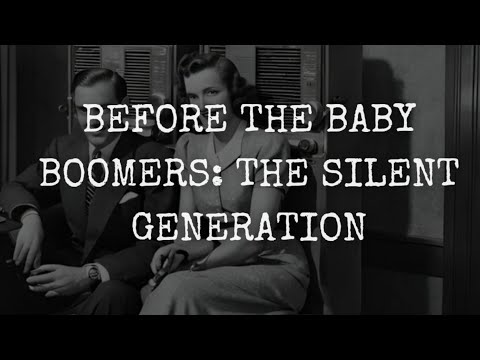 Before the Baby Boomers: The Silent Generation