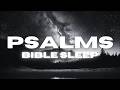 Peaceful Psalm Readings With Gentle Rain Sounds And Soft Piano For Deep Sleep Relaxation