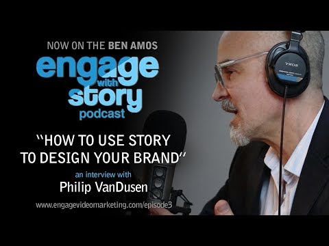 Engage With Story Podcast ep 3 Interview with Philip VanDusen