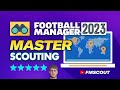 How To MASTER Scouting In FM23 | Football Manager 2023 Tutorial