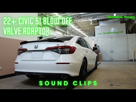 Sound Clips | 22+ Civic Si BOV Adaptor