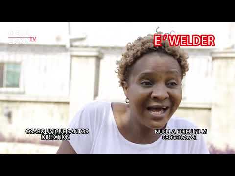 E" WELDER [TRAILER] - LATEST BENIN MOVIES 2019