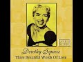 Dorothy Squires : Three Beautiful Words Of Love