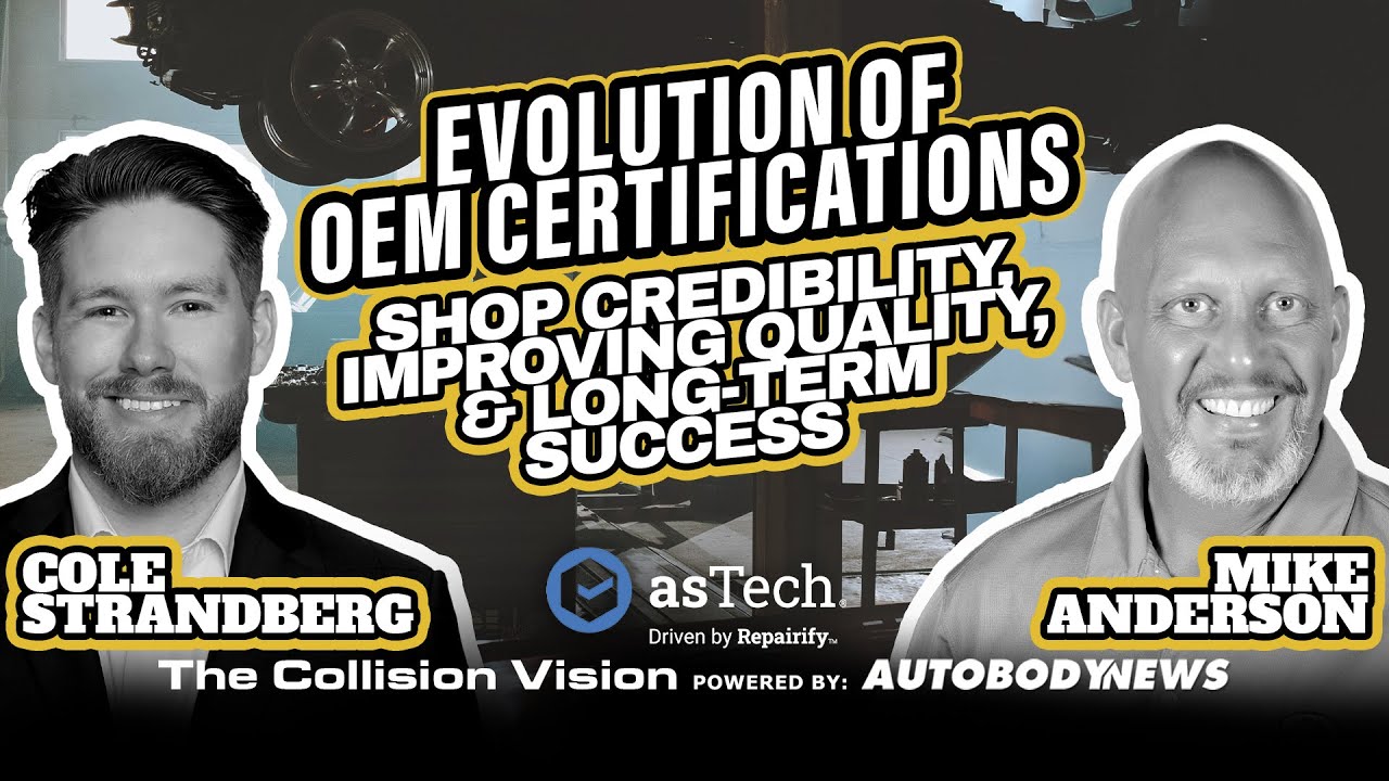 Shop Credibility, Improving Quality, & Success with Mike Anderson | Evolution of OEM Certifications