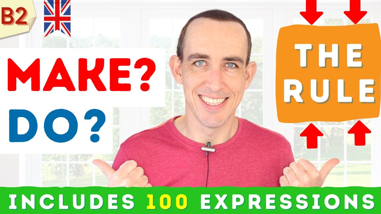 🔥 EXPLAINED! The Rule For MAKE and DO in English Grammar