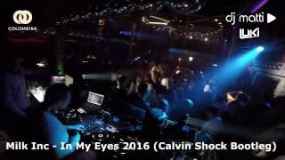 Calvin Shock - In My Eyes 2016 #Colombina Club support Dj Matti