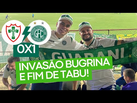 Portuguesa 0x1 Guarani | Invasão da torcida bugrina na capital paulista e vitória do Bugre!