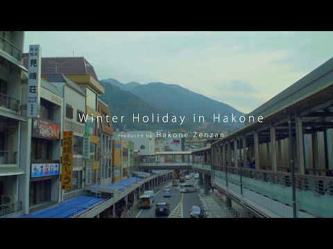 Winter Holiday in Hakone
