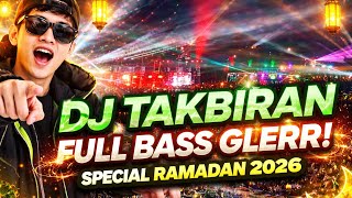 Download lagu DJ TAKBIRAN 2026 MOST GLERR!! 🔊 THE BASS ROCKS THE HOUSE!! 😱 mp3