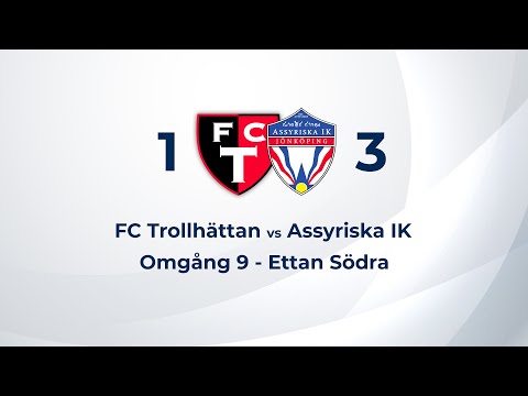 Höjdpunkter: FC Trollhättan vs Assyriska IK