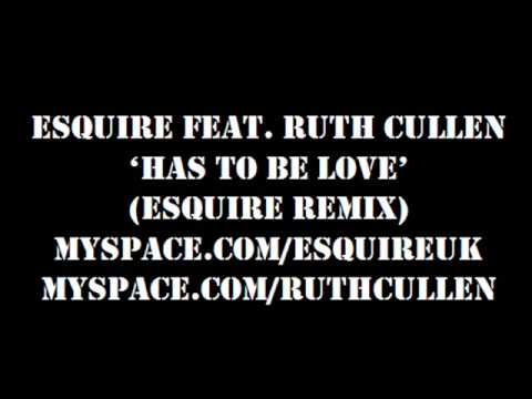 eSQUIRE feat Ruth Cullen Has To Be Love eSQUIRE Remix - HED KANDI