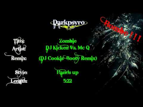 DJ Kicken Vs. Mc- Q - Zombie (DJ Cookis Booty Remix) [HD]