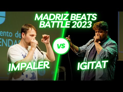 IMPALER vs IGITAT | SEMIFINAL | MADRIZ BEATS BATTLE 2023