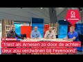'Zou hem er altijd bijhouden' | FC RIJNMOND over VERTREK ARNESEN bij FEYENOORD