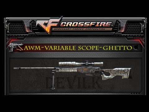 ●CrossFire Europa 2.0 : AWM-VariableScope-Ghetto☆ ( Review )