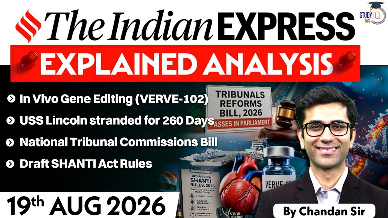 Indian Express Editorial Analysis by Chandan Sharma - 19 AUGUST 2026 | UPSC Current Affairs 2026