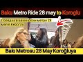Journey From 28 May To Koroghlu Travel By Metro Train In Baku Baki Azerbaijan Azerbaycan By Rnkhan