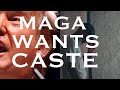 Trump MAGA Are Worse Than Re Segregationists Caste Preservationists Explained