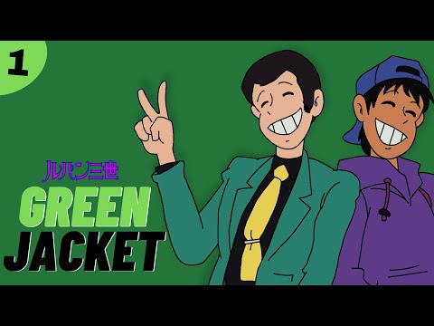 Lupin The Third Part 1 - Green Jacket: The Complete Overview