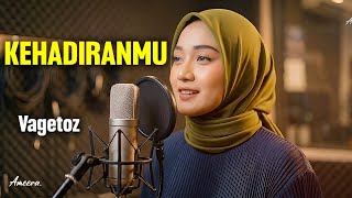 Download lagu VAGETOZ - KEHADIRANMU | Reggae Cover by Ameera mp3