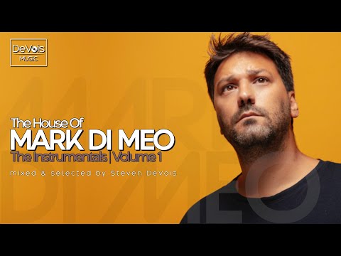 The House Of Mark Di Meo (The Instrumentals | Volume 1)