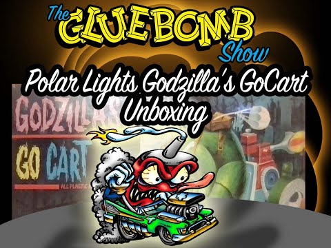 The Glue Bomb Show, Episode 160: Polar Lights Godzilla's Go Cart Unboxing