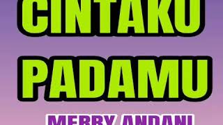 Download lagu Cintaku Padamu - MERRY ANDANI ( lagu disco dangdut jadul ) mp3 Download lagu Cintaku Padamu - MERRY ANDANI ( lagu disco dangdut jadul ) mp3