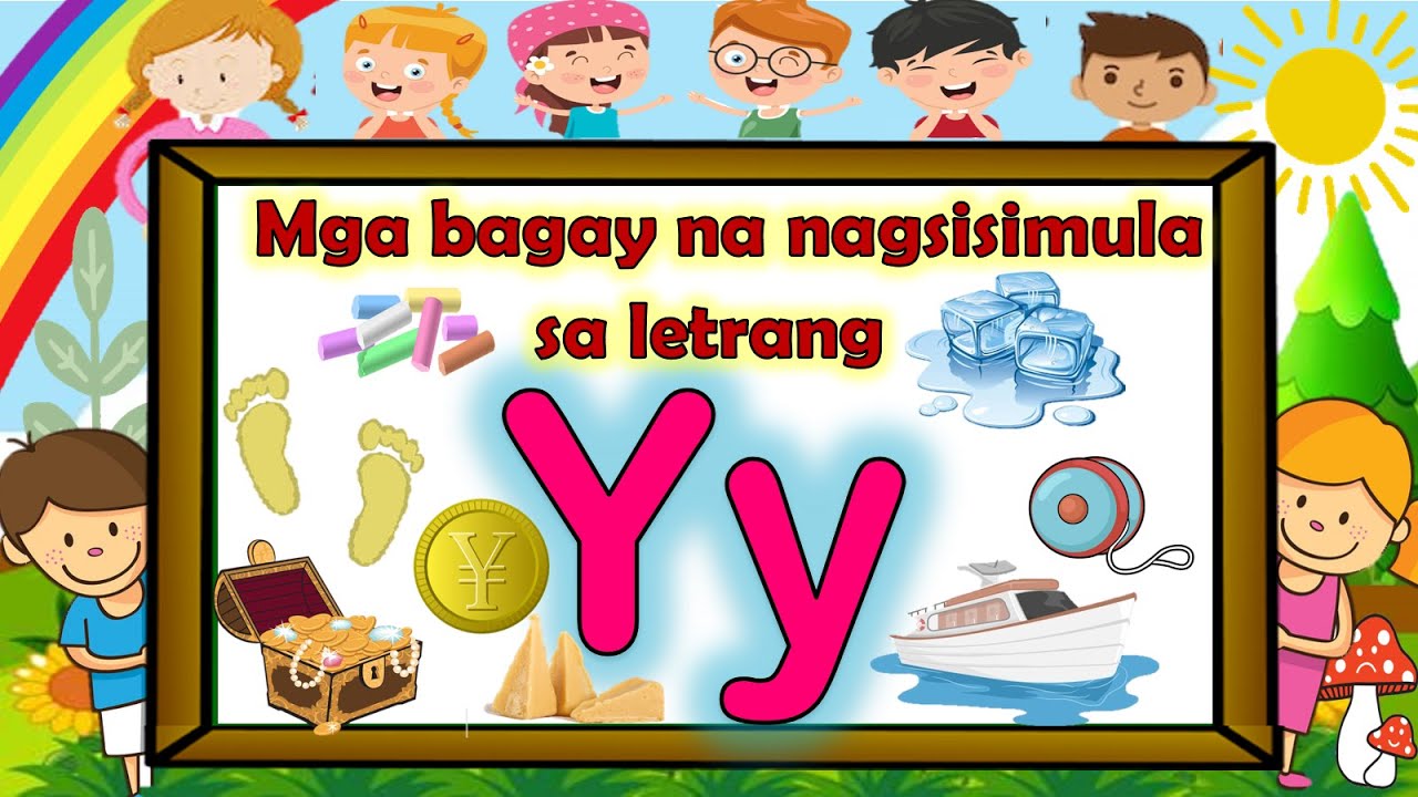 MGA BAGAY NA NAGSISIMULA SA LETRANG Yy at MAGSULAT NG MALAKI at MALIIT na LETRANG Yy