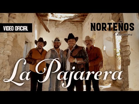 La Pajarera - Norteños Clasicos - Video Oficial