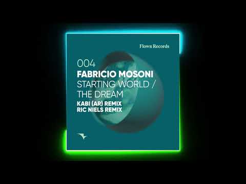 Fabricio Mosoni - The Dream (Kabi AR Remix) [Flown Records]