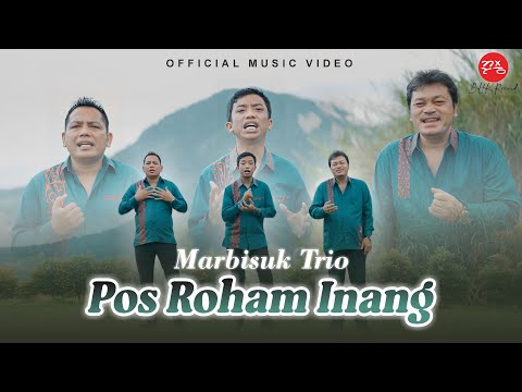 Marbisuk Trio - Pos Roham Inang (Official Music Video) Lagu Batak Terbaru 2023